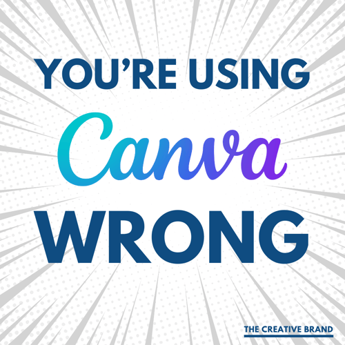 Youre Using Canva Wrong
